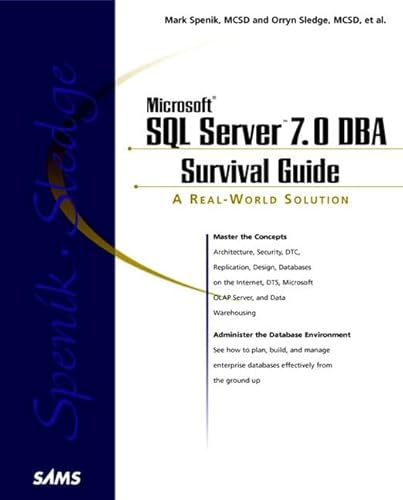 Microsoft SQL Server 7 DBA Survival Guide (9780672312267) by Sledge, Orryn