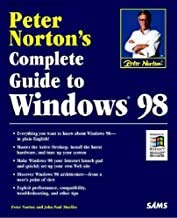 Beispielbild fr Peter Norton's Complete Guide to Windows 98 (Peter Norton (Sams)) zum Verkauf von SecondSale