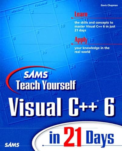 Beispielbild fr Sams Teach Yourself Visual C++ 6 in 21 Days zum Verkauf von Better World Books