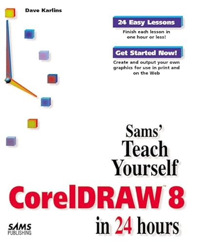 Beispielbild fr Sams Teach Yourself CorelDRAW 8 in 24 Hours zum Verkauf von AwesomeBooks