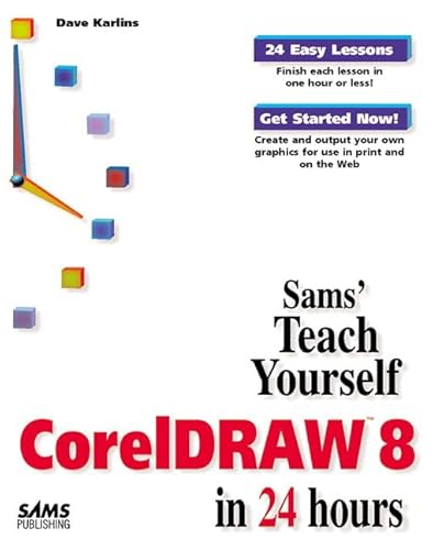 Imagen de archivo de Sams Teach Yourself CorelDRAW 8 in 24 Hours a la venta por WorldofBooks