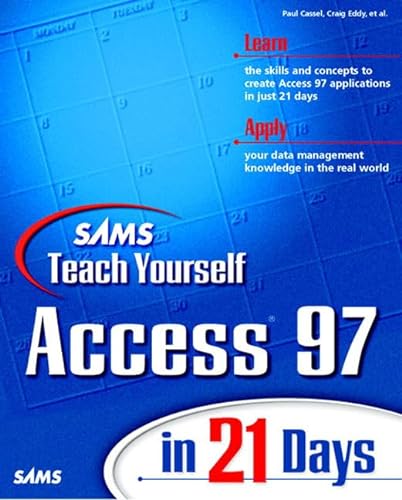 Beispielbild fr Sams Teach Yourself Access 97 in 21 Days zum Verkauf von Better World Books