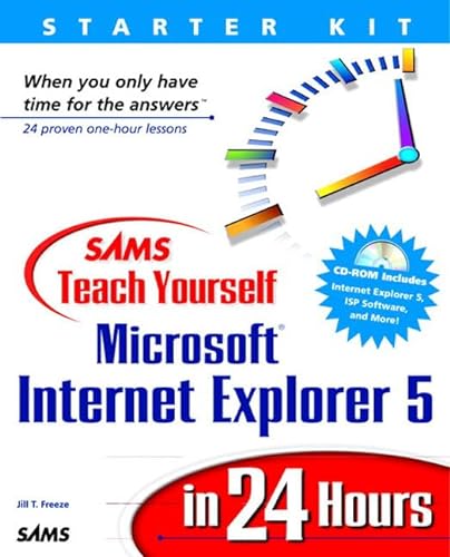 Imagen de archivo de Sams Teach Yourself Internet Explorer 5 in 24 Hours (with CD-Rom) a la venta por WorldofBooks