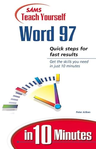 Teach Yourself Word 97 in 10 Minutes (9780672313363) by Aitken, Peter G.