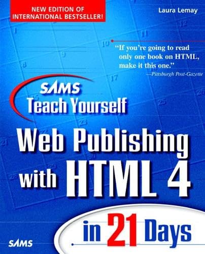 9780672313455: Sam's Teach Yourself Web Publishing with HTML 4 in 21 days