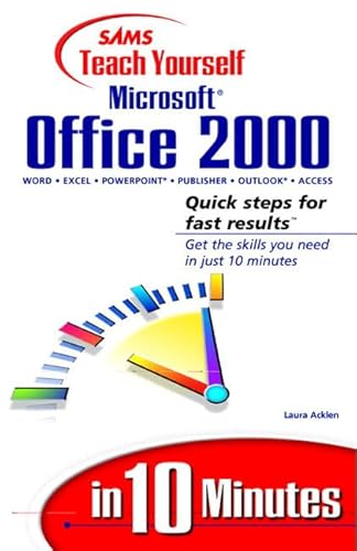 Beispielbild fr Sams Teach Yourself Microsoft Office 2000 in 10 Minutes zum Verkauf von Robinson Street Books, IOBA