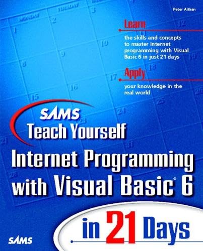 Sams Teach Yourself Internet Programming with Visual Basic in 21 Days (9780672314599) by Aitken, Peter G.