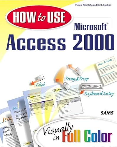 Beispielbild fr How to Use Microsoft Access 2000 zum Verkauf von HPB-Red