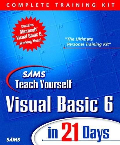 9780672315121: Sams Teach Visual Basic 6 in 21 Days, Complete Training Kit