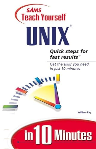 Stock image for Sams Teach Yourself UNIX in 10 Minutes for sale by Wonder Book
