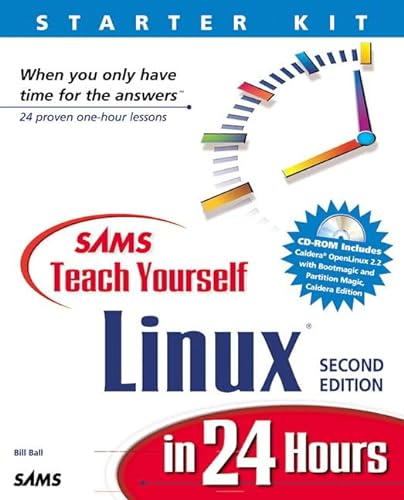 Sams Teach Yourself Linux in 24 Hours (2nd Edition) (9780672315268) by Ball, Bill