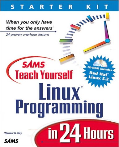 Imagen de archivo de Sams Teach Yourself Linux Programming in 24 Hours a la venta por SecondSale