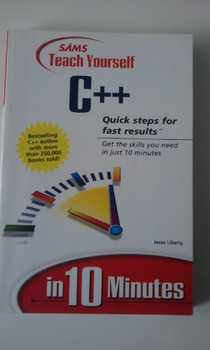 9780672316036: Sams Teach Yourself C++ in 10 Minutes