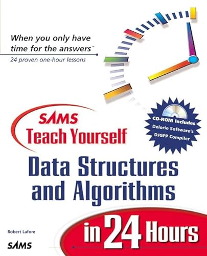 9780672316333: Teach Yourself Data Structures And Algorithms In 24 Hours