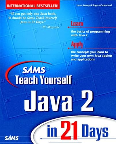 Stock image for Sams Teach Yourself Java 2 in 21 Days (Teach Yourself in 21 Days Series) for sale by Hippo Books