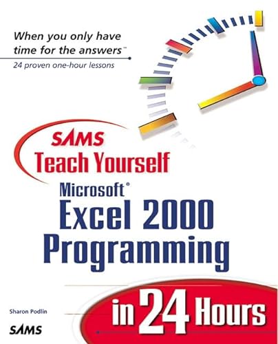 Stock image for Sams Teach Yourself Excel 2000 Programming in 24 Hours for sale by ThriftBooks-Atlanta