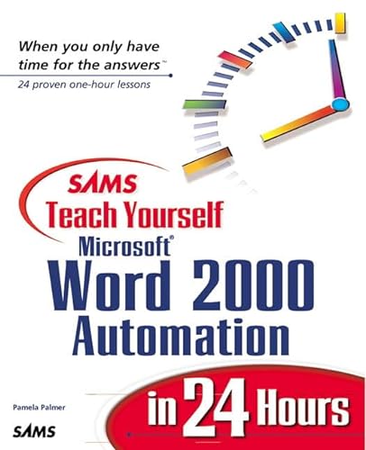 9780672316524: Sams Teach Yourself Microsoft Word 2000 Automation in 24 Hours