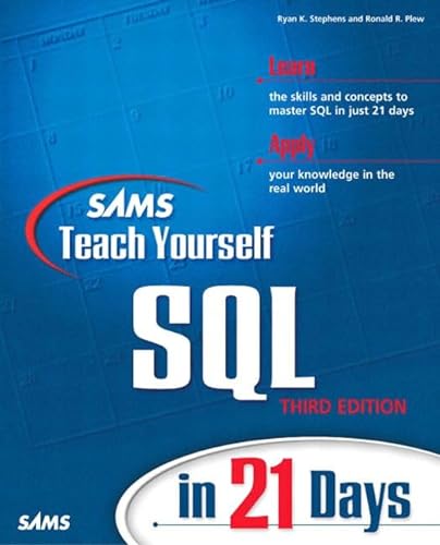 Beispielbild fr Sams Teach Yourself SQL in 21 Days (3rd Edition) zum Verkauf von Wonder Book