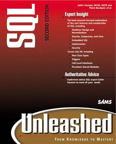SQL Unleashed (9780672317095) by Youness, Sakhr; Boutquin, Pierre; Ladanyi, Hans