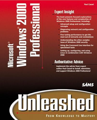 Microsoft Windows 2000 Professional Unleashed (9780672317422) by Cassel, Paul