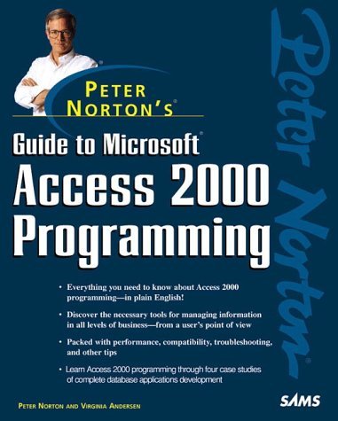 9780672317606: Peter Norton's Guide to Access 2000 Programming