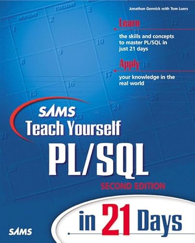 Sams Teach Yourself Pl/SQL in 21 Days (9780672317989) by Gennick, Jonathan; Luers, Tom