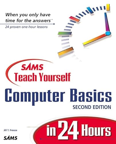 Imagen de archivo de Sams Teach Yourself Computer Basics in 24 Hours a la venta por Better World Books