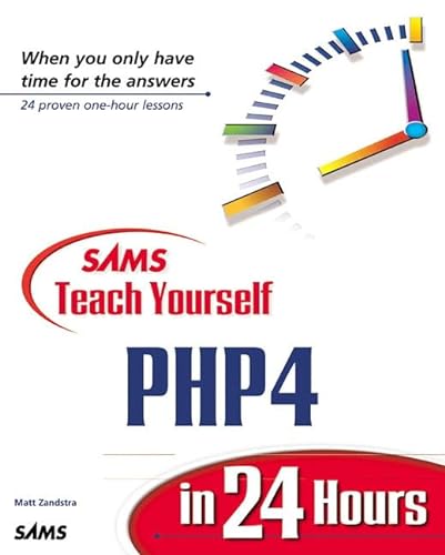 Beispielbild fr Sams Teach Yourself PHP4 in 24 Hours (Teach Yourself -- 24 Hours) zum Verkauf von Wonder Book