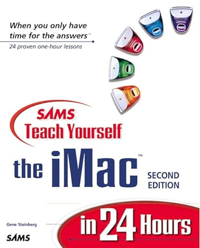 Beispielbild fr Sams Teach Yourself the iMac in 24 Hours (2nd Edition) zum Verkauf von BooksRun
