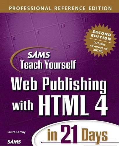 9780672318382: Sams Teach Yourself Web Publishing With Html 4 in 21 Days: Professional Reference Edition