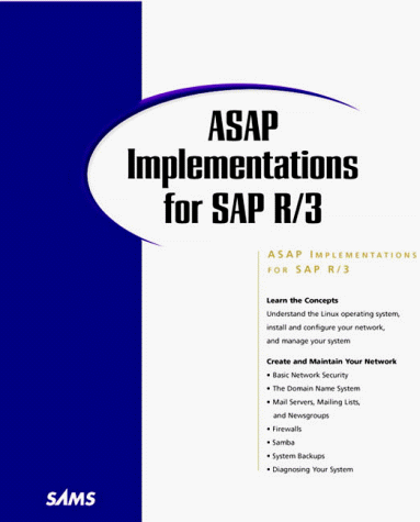 ASAP Implementations for SAP R/3 (9780672318474) by Ranade, Ashok D.; Ranade, Ashok; Ryan, Tim