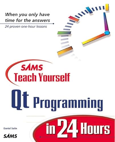 9780672318696: Sams Teach Yourself Qt Programming in 24 Hours