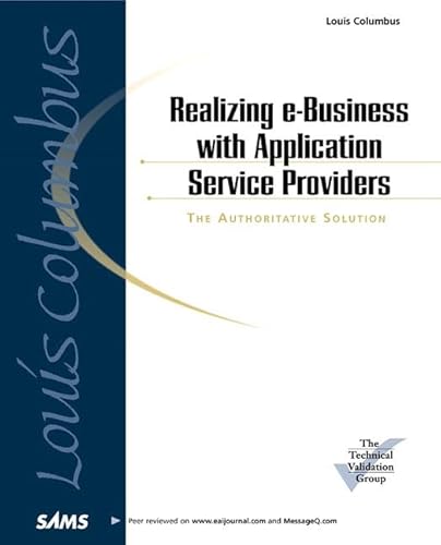 Beispielbild fr Realizing E-Business With Application Service Providers zum Verkauf von Wonder Book