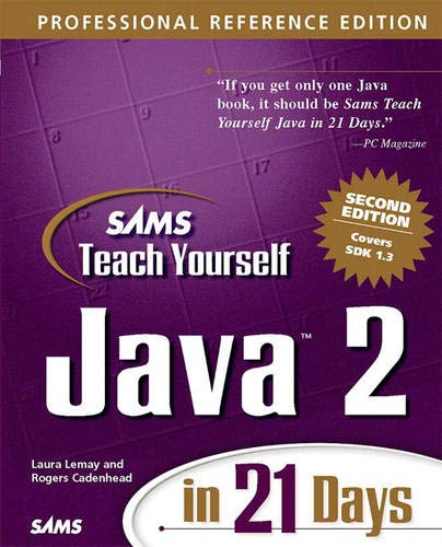 Stock image for Sams Teach Yourself Java 2 in 21 Days, Professional Reference Edition (2nd Edition) for sale by Hippo Books