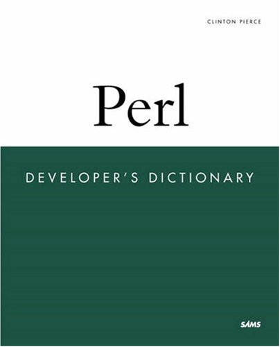 Beispielbild fr Perl Developer's Dictionary zum Verkauf von Wonder Book