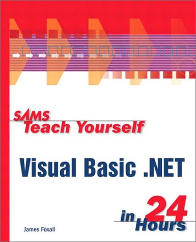 Beispielbild fr Teach Yourself Visual Basic.Net in 24 Hours zum Verkauf von Better World Books