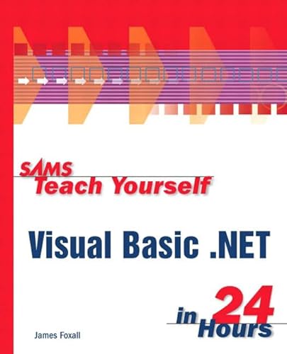 Stock image for Sams Teach Yourself Visual Basic .NET in 24 Hours for sale by Wonder Book