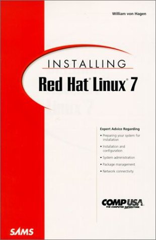 Installing Red Hat Linux 7 (9780672320842) by Von Hagen, William
