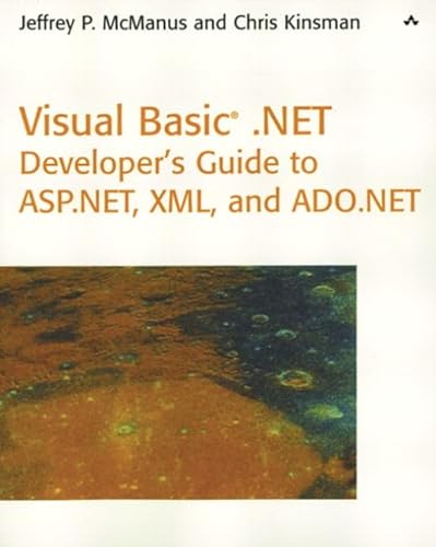Beispielbild fr Visual Basic .NET Developer's Guide to ASP .NET, XML and ADO.NET zum Verkauf von Wonder Book