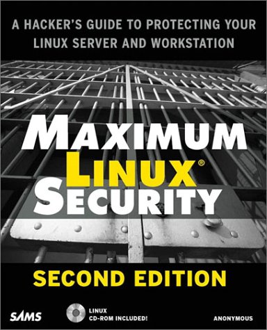 Beispielbild fr Maximum Linux Security zum Verkauf von Better World Books