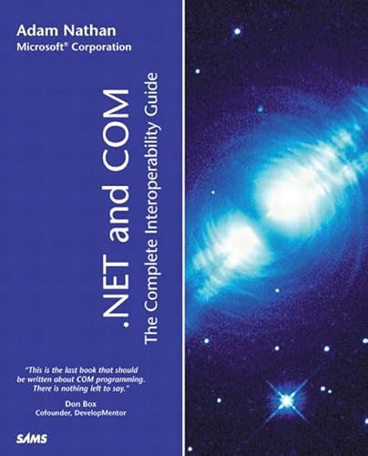 9780672321702: .NET and COM: The Complete Interoperability Guide