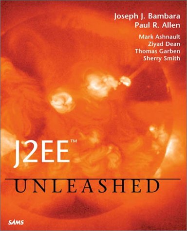Imagen de archivo de J2EE Unleashed : From Knowledge to Majesty a la venta por Better World Books