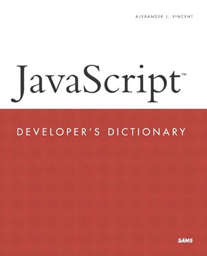 9780672322013: Javascript Developer's Dictionary