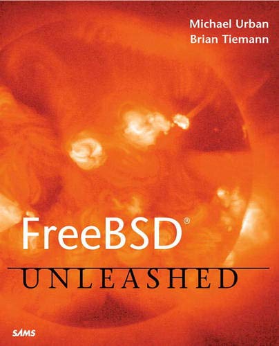 Beispielbild fr FreeBSD Unleashed zum Verkauf von Better World Books