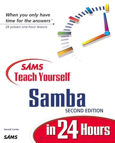 Sams Teach Yourself Samba in 24 Hours (2nd Edition) (9780672322693) by Carter, Gerald