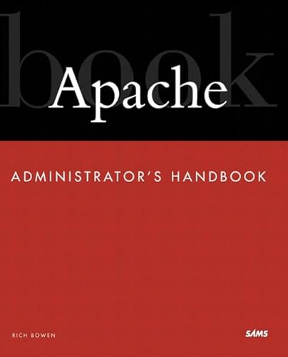 9780672322747: Apache Administrator's Handbook