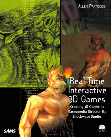 Beispielbild fr Real-Time Interactive 3D Games: Creating 3D Games in Macromedia Director 8.5 Shockwave Studio zum Verkauf von The Book Spot