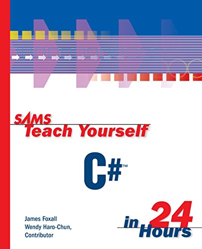9780672322877: Sams Teach Yourself C# in 24 Hours (Sams Teach Yourself in 24 Hours)