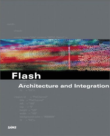 Flash Architecture and Integration (9780672322945) by Lyons, Sean; Thompsen, Ming