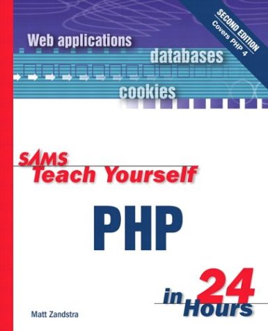 9780672323119: Sams Teach Yourself PHP in 24 Hours (Sams Teach Yourself...in 24 Hours)